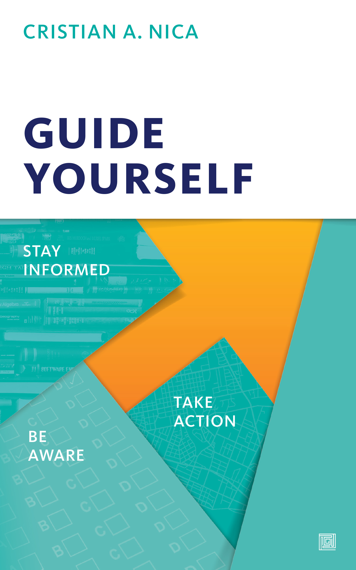 Guide Yourself: Stay Informed, Be Aware, Take Action